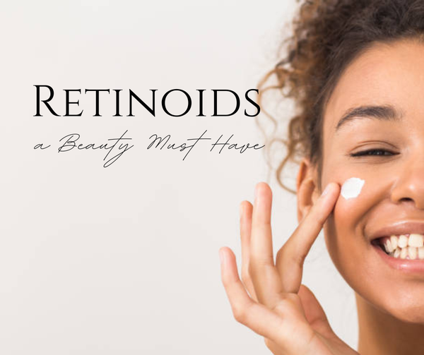 Retinoids a Beauty Must Have